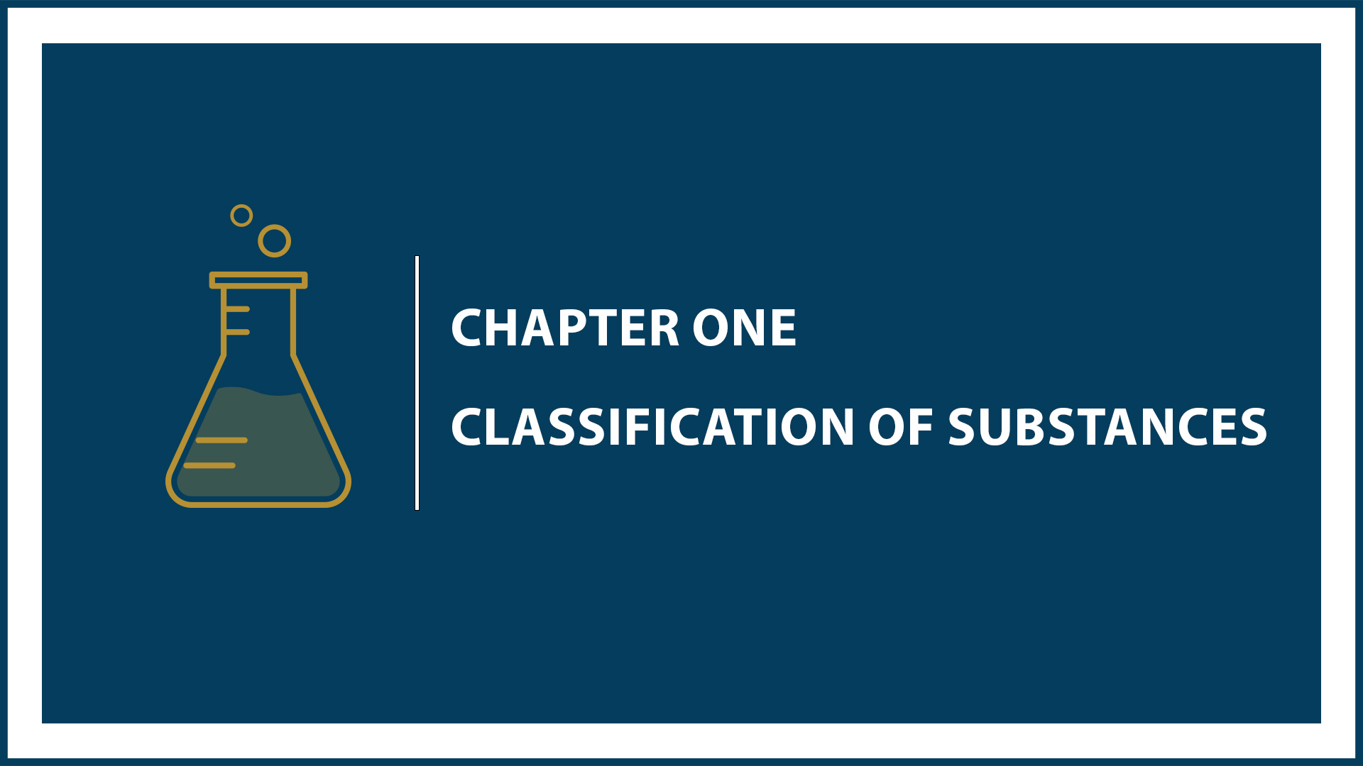 Chapter 1: Classification of substances